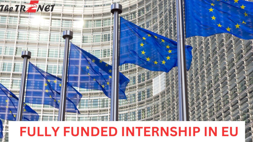 fully funded internship in EU